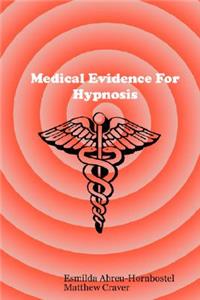 Medical Evidence For Hypnosis