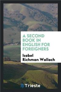 Second Book in English for Foreigners