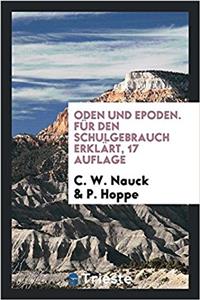 Oden und Epoden. Fï¿½r den Schulgebrauch erklï¿½rt, 17 auflage