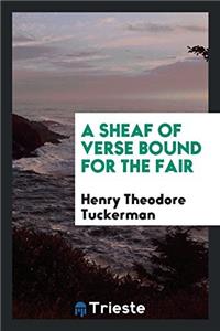 Sheaf of Verse Bound for the Fair