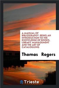 Manual of Bibliography