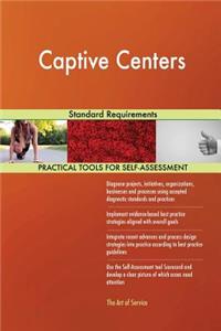 Captive Centers Standard Requirements