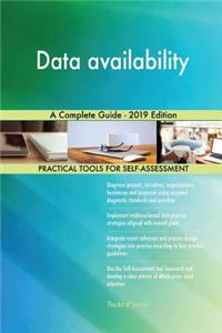 Data availability A Complete Guide - 2019 Edition