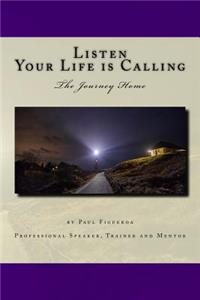 Listen. Your Life is Calling
