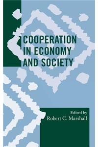 Cooperation in Economy and Society