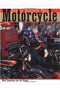 How to Restore Your Motorcycle
