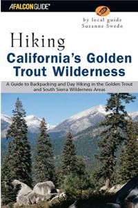 Hiking California's Golden Trout Wilderness