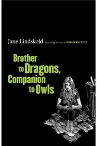 Brother to Dragons, Companion to Owls