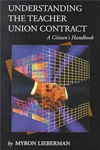 Understanding the Teacher Union Contract