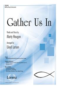 Gather Us In