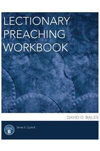 Lectionary Preaching Workbook, Series X, Cycle B