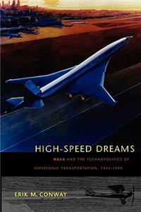 High-Speed Dreams