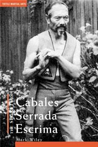 Secrets of Cabales Serrada Escrima