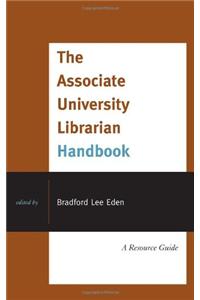 The Associate University Librarian Handbook