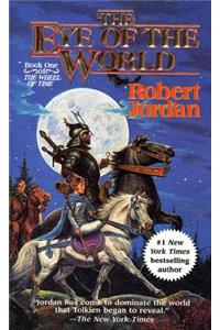 The Eye of the World: Book One of 'the Wheel of Time'