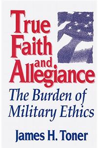 True Faith And Allegiance