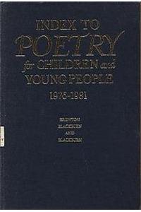Index to Poetry for Children and Young People, 1976-1981