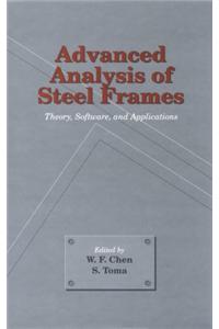 Advanced Analysis of Steel Frames: Theory, Software and Applications