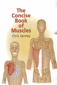 The Concise Book of Muscles