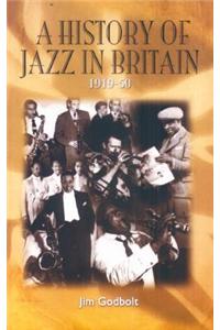 A History of Jazz in Britain, 1919-50