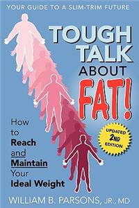 Tough Talk about Fat