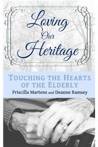 Loving Our Heritage