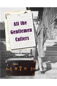 All the Gentlemen Callers