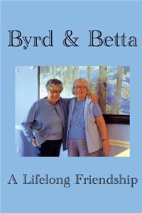 Byrd & Betta