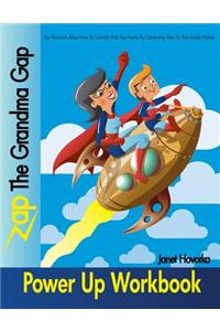 Zap The Grandma Gap Power Up Workbook