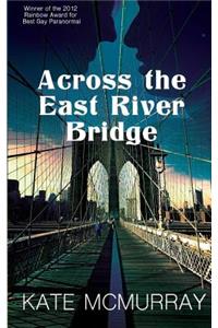 Across the East River Bridge
