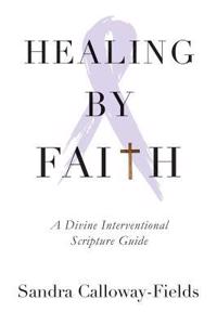 Healing By Faith