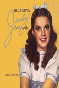 Becoming Judy Garland