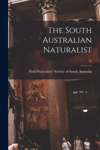 South Australian Naturalist; 22