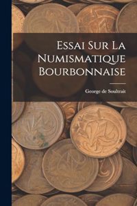 Essai sur la Numismatique Bourbonnaise