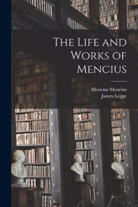 Life and Works of Mencius