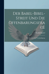 Babel-Bibel-Streit Und Die Offenbarungsfrage