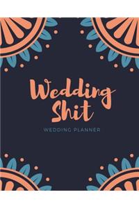 Wedding Shit