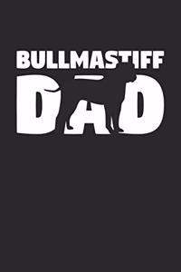 Bullmastiff Notebook 'Bullmastiff Dad' - Gift for Dog Lovers - Bullmastiff Journal