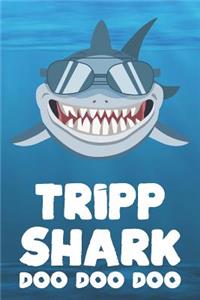 Tripp - Shark Doo Doo Doo
