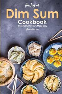 The Joy of Dim Sum Cookbook