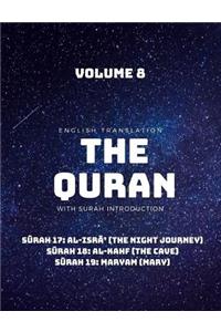 The Quran - English Translation with Surah Introduction - Volume 8