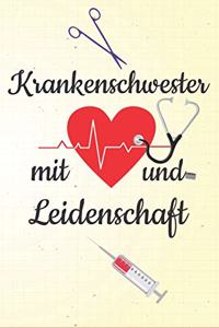 Krankenschwester mit Herz und Leidenschaft