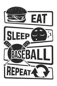 Eat Sleep Baseball Repeat