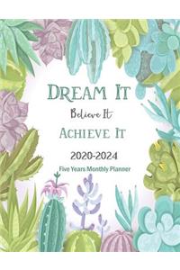 2020-2024 Five Years Monthly Planner Dream It Believe It Achieve It