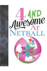 4 And Awesome At Netball