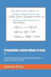 Prespacetime Journal Volume 10 Issue 1