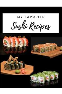 My Favorite Sushi Recipes