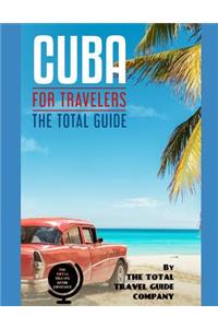 CUBA FOR TRAVELERS. The total guide