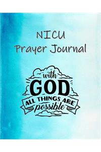 NICU Prayer Journal: 60 days of Guided Prompts and Scriptures With God All Things are Possible Blue Boy