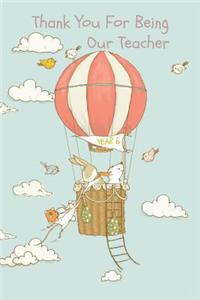 Thank You For Being Our Teacher